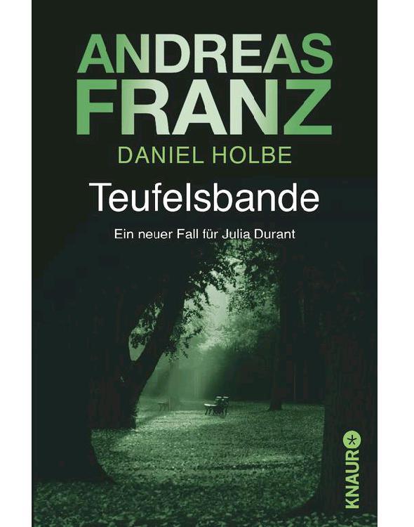 Teufelsbande: Ein neuer Fall für Julia Durant (Knaur TB) (German Edition)