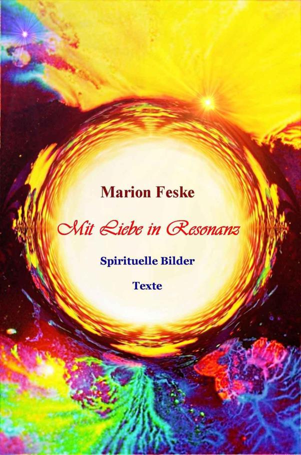 Mit Liebe in Resonanz (German Edition)