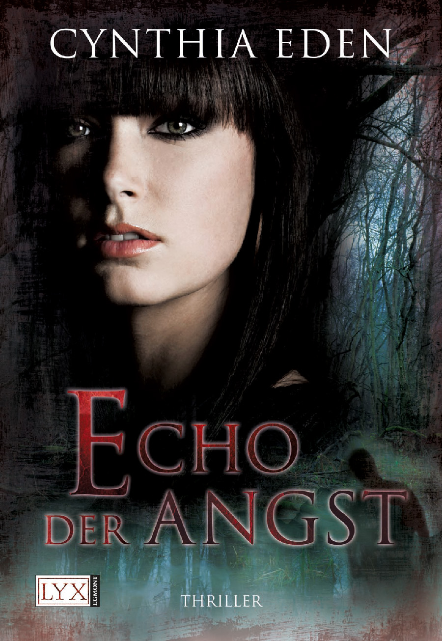 Echo der Angst - Eden, C: Echo der Angst