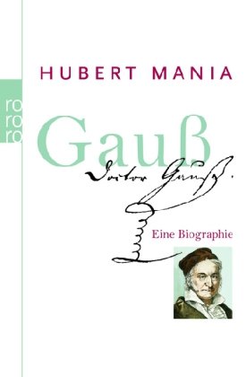 Gauß: Eine Biographie (German Edition)