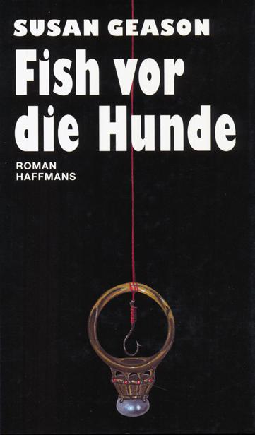 Fish vor die Hunde