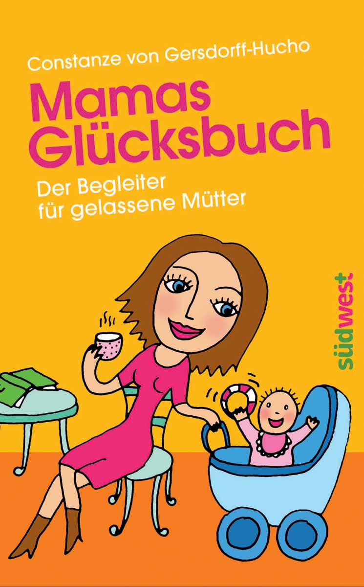 Mamas Gluecksbuch