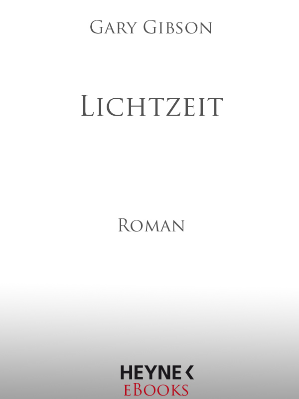 Lichtzeit - Gibson, G: Lichtzeit - Nova War