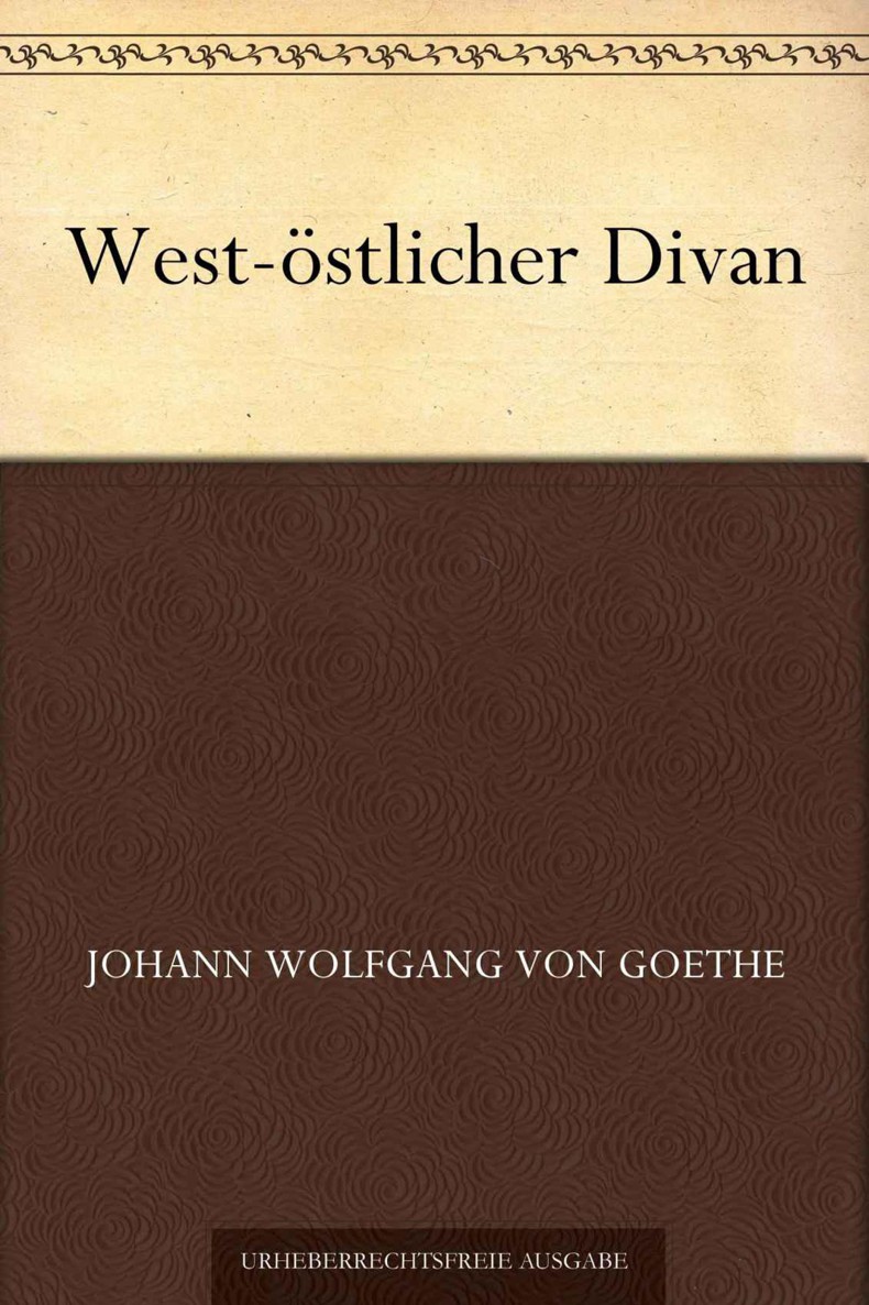 West-östlicher Divan (German Edition)
