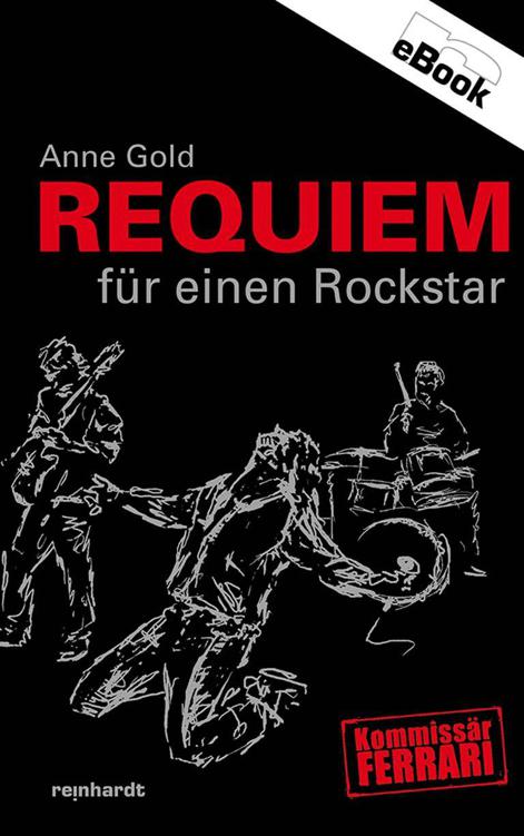 Requiem für einen Rockstar (German Edition)