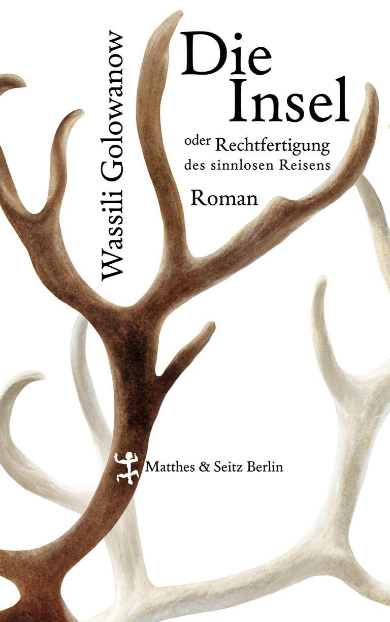 Die Insel oder Rechtfertigung des sinnlosen Reisens (German Edition)