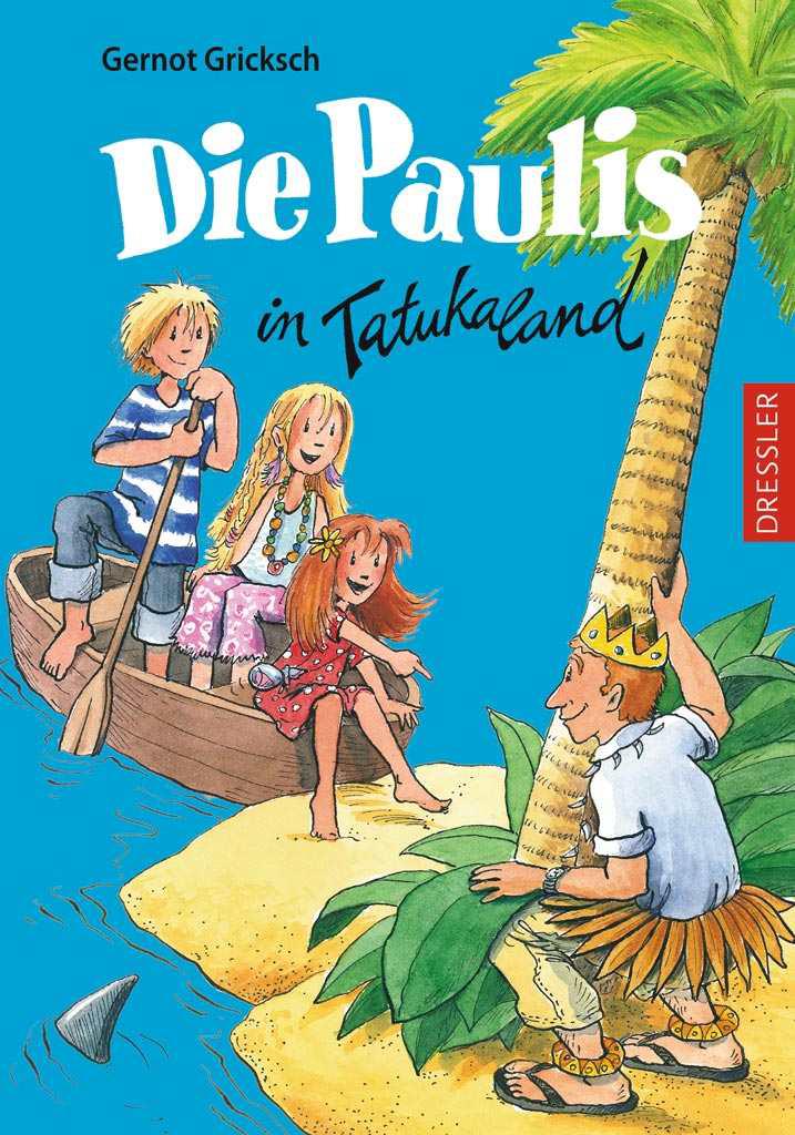 Die Paulis in Tatukaland (German Edition)