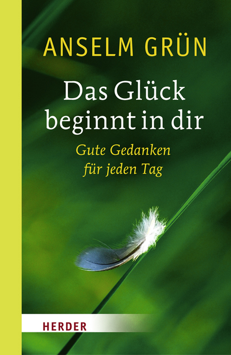 Das Glueck Beginnt in Dir