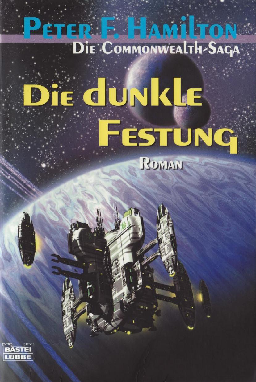 Commonwealth-Saga 4 - Die dunkle Festung