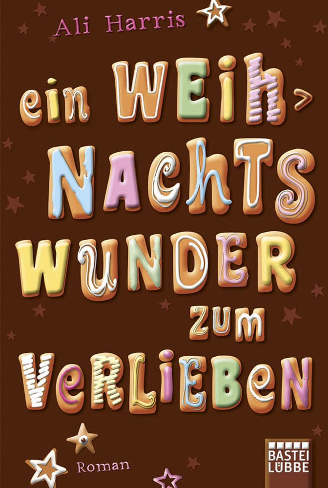 Ein Weihnachtswunder zum Verlieben - Roman