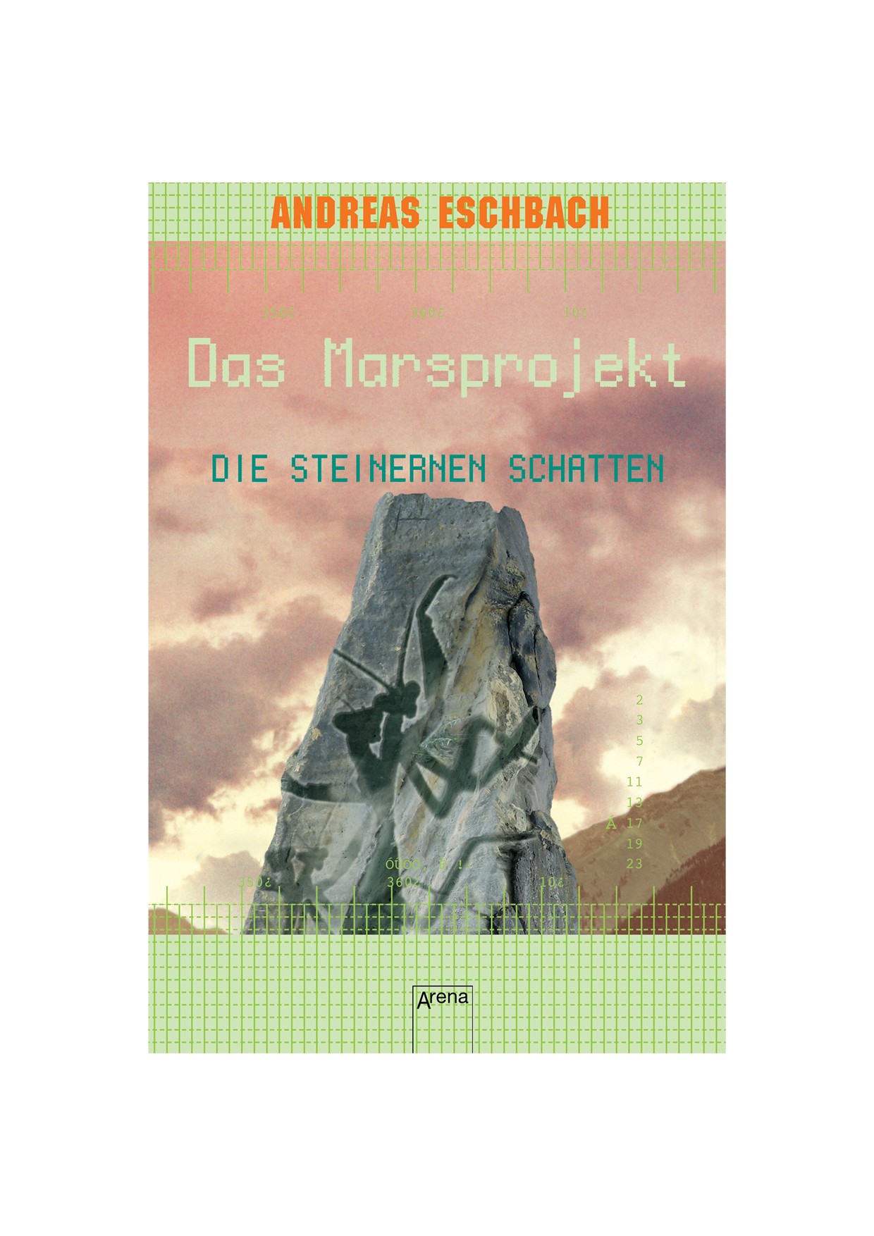 Die steinernen Schatten - Das Marsprojekt ; 4
