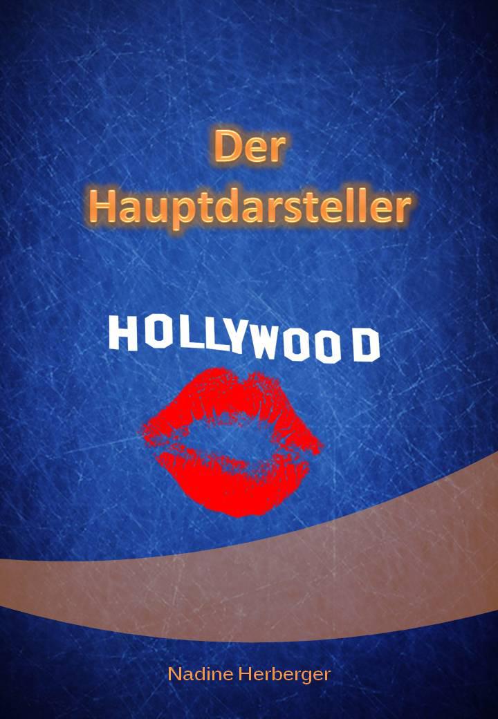 Der Hauptdarsteller (German Edition)
