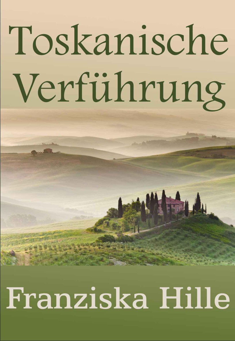 Toskanische Verführung (German Edition)