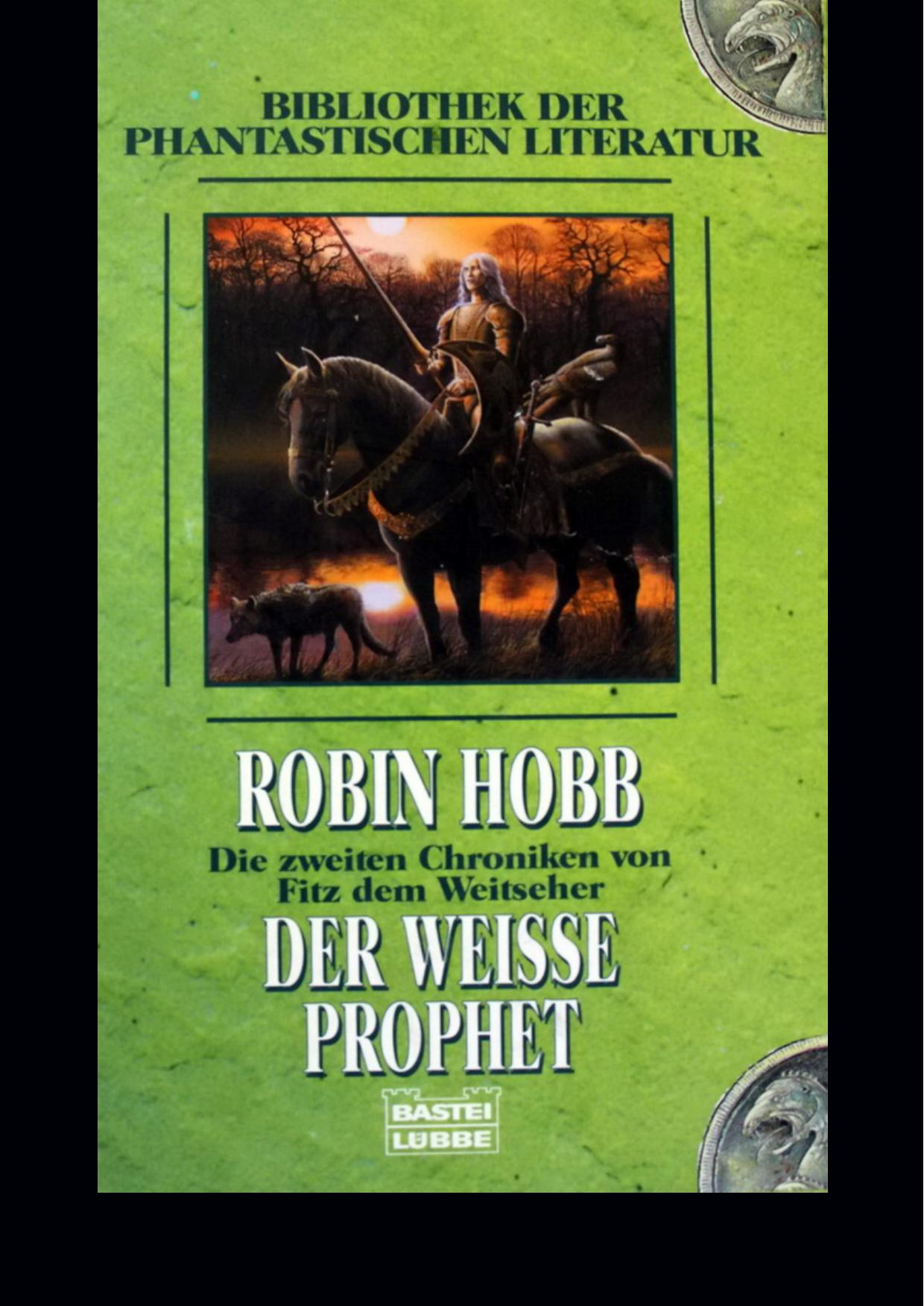 Die 2ten Chroniken von Fitz dem Weitseher 03 - Der weisse Prophet