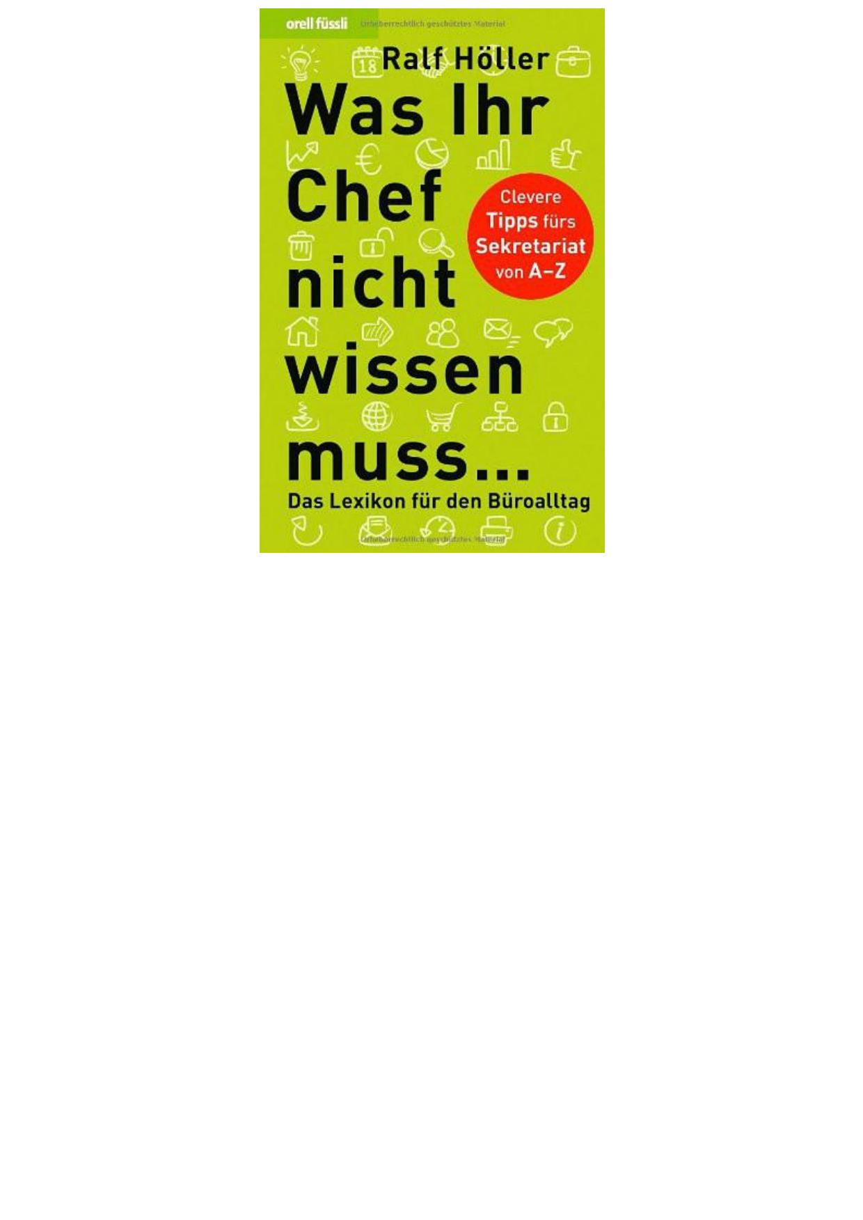 Was Ihr Chef Nicht Wissen Muss
