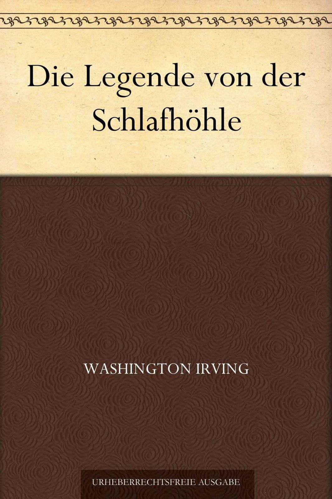 Die Legende von der Schlafhöhle (German Edition)