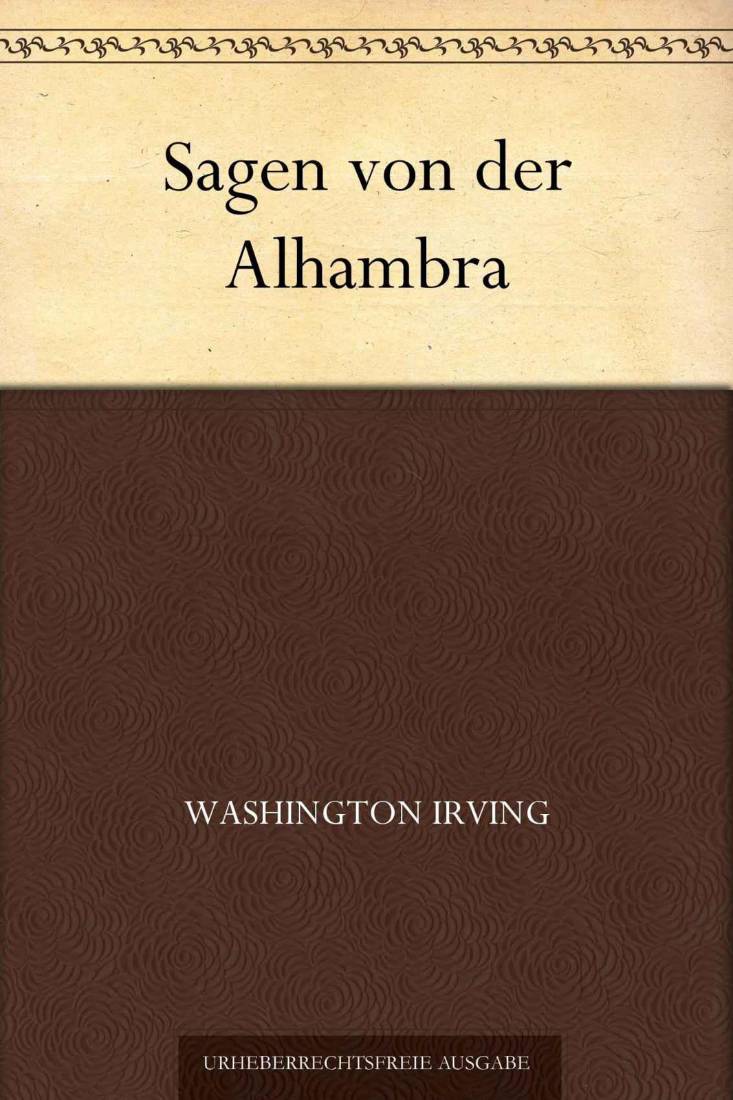 Sagen von der Alhambra (German Edition)