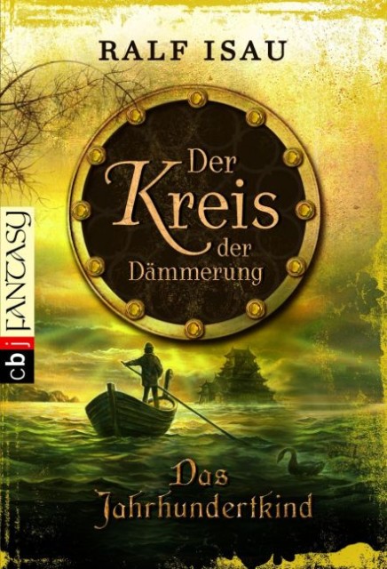 Der Kreis der Dämmerung 01 - Das Jahrhundertkind