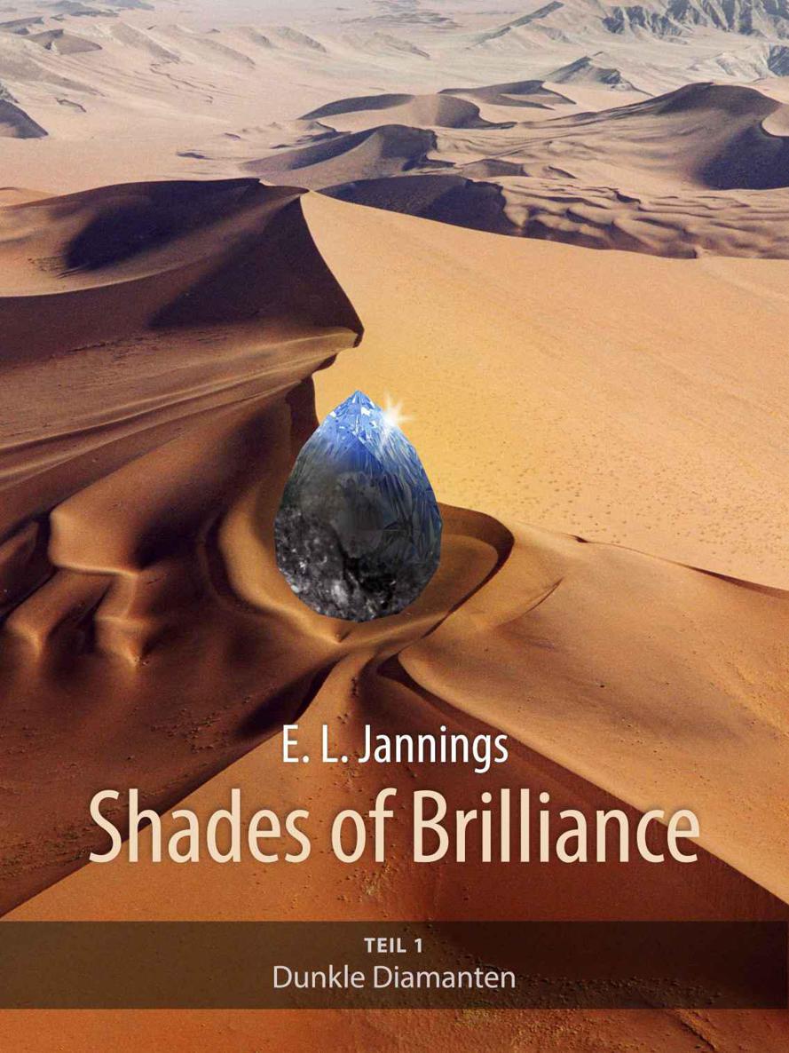 Dunkle Diamanten (Shades of Brilliance) (German Edition)