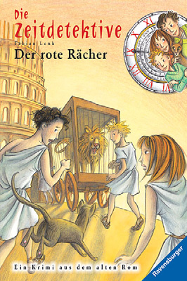 Die Zeitdetektive 02 Der rote Racher